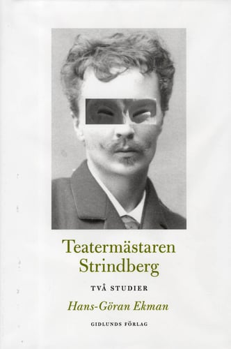Teatermästaren Strindberg : två studier - picture