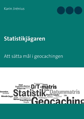 Statistikjägaren : Att sätta mål i geocachingen - picture