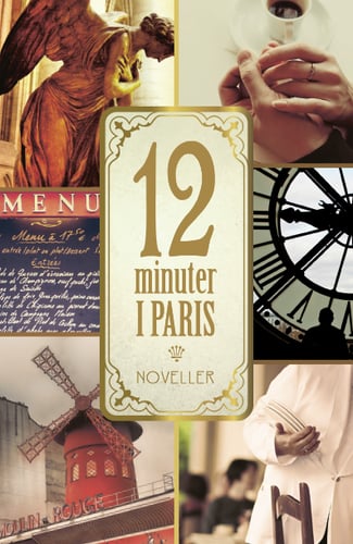 12 minuter i Paris : Noveller_0