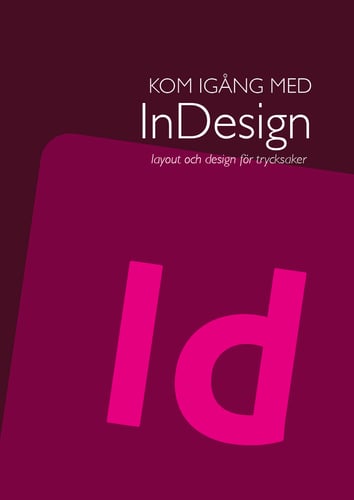 Allt du behöver veta om InDesign_0