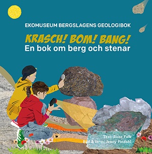 Krasch, bom, bang : en bok om berg och stenar_0