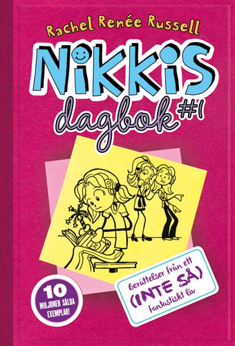 Nikkis dagbok #1 : berättelser från ett (inte så) fantastiskt liv_0