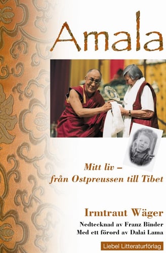 Amala  Mitt liv : från Ostpreussen till Tibet_0
