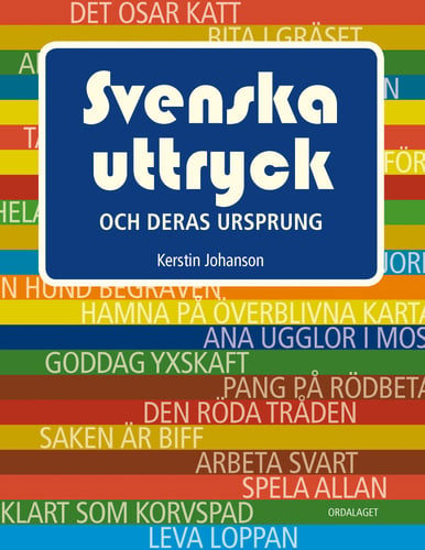 Svenska uttryck och deras ursprung_0