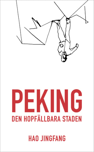 Peking : den hopfällbara staden - picture