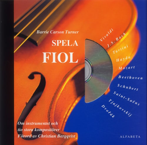 Spela fiol  - Om instrumentet och tio stora mästare_0