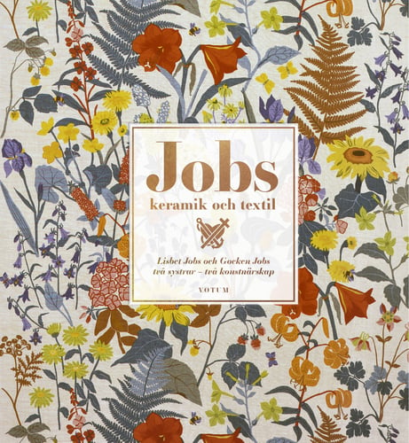 Jobs keramik & textil : Lisbet Jobs och Gocken Jobs, två systrar - två konstnärskap_0