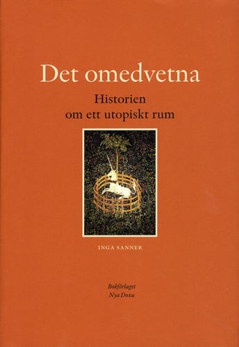 Det omedvetna : historien om ett utopiskt rum_0