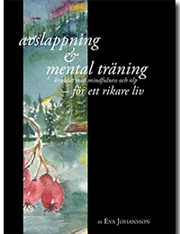 Avslappning & Mental träning - kryddat med mindfulness och nlp - för ett rikare liv_0