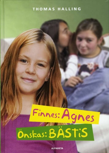 Finnes: Agnes, önskas: bästis_0