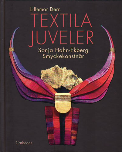 Textila juveler : Sonja Hahn-Ekberg - smyckekonstnär_0