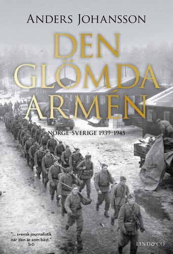 Den glömda armén : Norge - Sverige 1939-1945 - picture