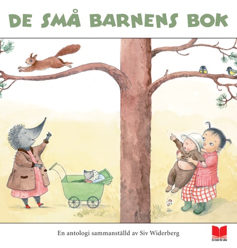 De små barnens bok : en antologi sammanställd av Siv Widerberg - picture
