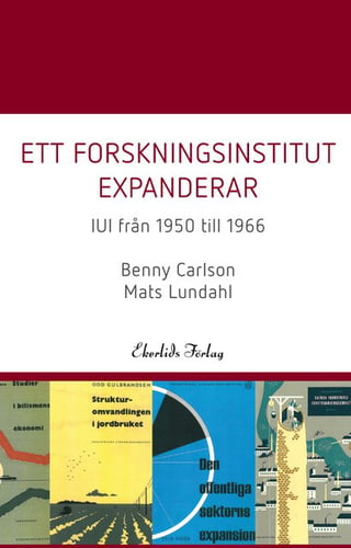 Ett forskningsinstitut expanderar : IUI från 1950-1966_0