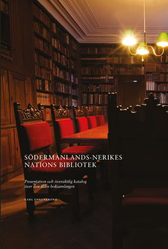 Södermanlands-Nerikes nations bibliotek : presentation och översiktlig katalog över den äldre boksamlingen - picture