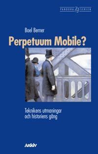 Perpetuum Mobile? : Teknikens utmaningar och historiens gång_0