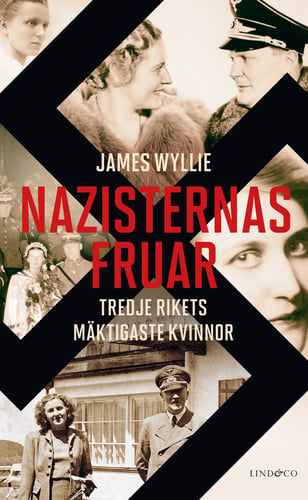 Nazisternas fruar : Tredje rikets mäktigaste kvinnor - picture