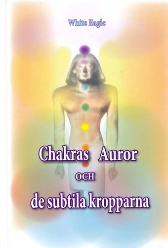 Chakras, auror och de subtila kropparna_0