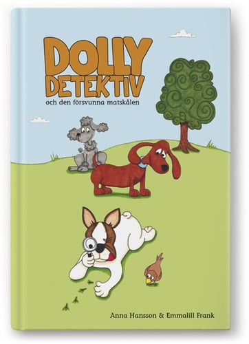 Dolly Detektiv och den försvunna matskålen_0