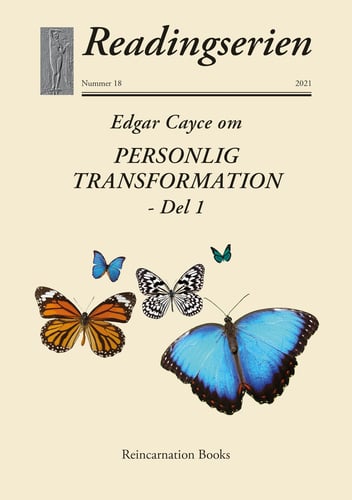 Edgar Cayce om Personlig Transformation. Del 1_0
