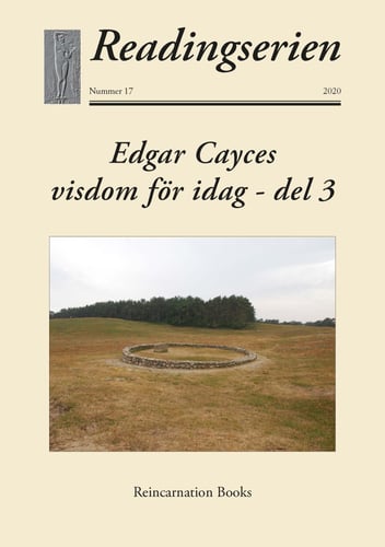 Edgar Cayces visdom för idag. Del 3 - picture
