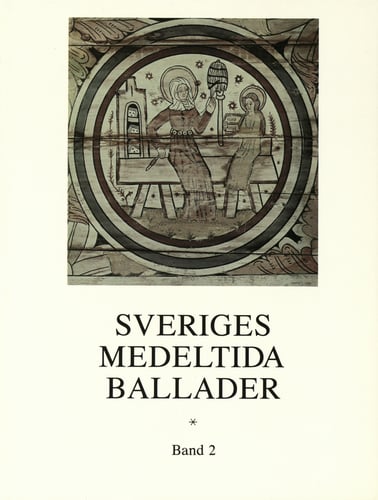 Sveriges medeltida ballader Band 2_0