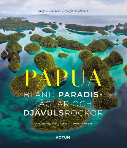 Papua : bland paradisfåglar och djävulsrockor_0