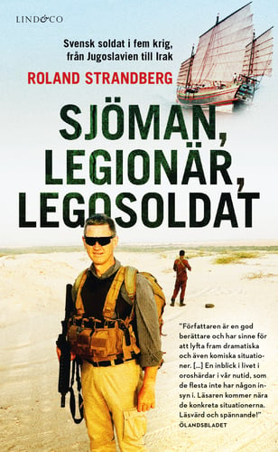 Sjöman, legionär, legosoldat : svensk soldat i fem krig, från Jugoslavien till Irak_0