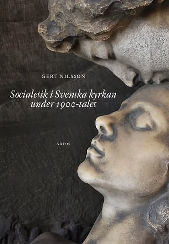 Socialetik i Svenska kyrkan under 1900-talet_0