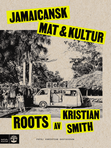 Roots : jamaicansk mat & kultur - picture