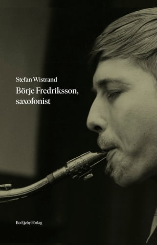 Börje Fredriksson, saxofonist - picture