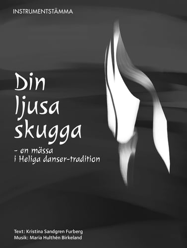 Din Ljusa Skugga, instrumentstämma_0