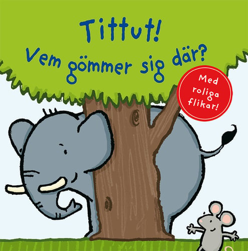 Tittut! Vem gömmer sig där? - picture