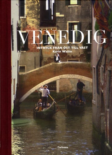 Venedig : intryck från öst till väst_0