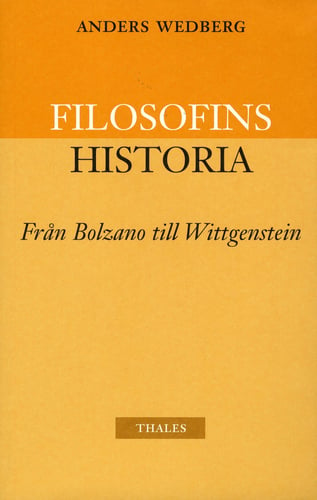 Filosofins historia - från Bolzano till Wittgenstein_0