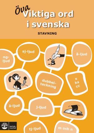 Viktiga ord i svenska : stavning_0