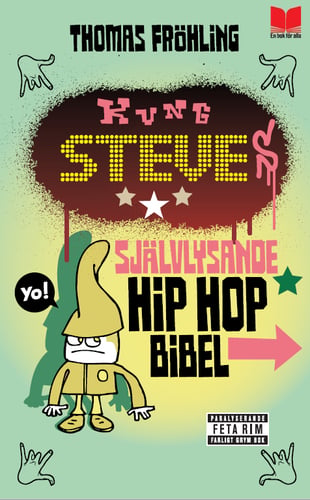 Kung Steves självlysande hip hop bibel - picture