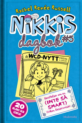 Nikkis dagbok #5 : berättelser om en (inte så smart) fröken besserwisser_0