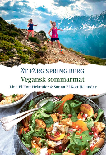 Ät färg spring berg : vegansk sommarmat - picture