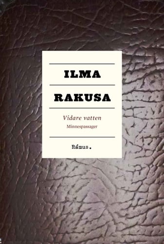 Vidare vatten : minnespassager_0