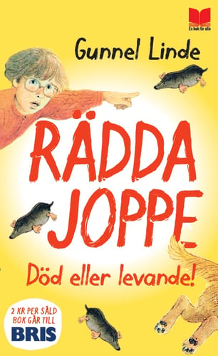 Rädda Joppe : död eller levande! - picture