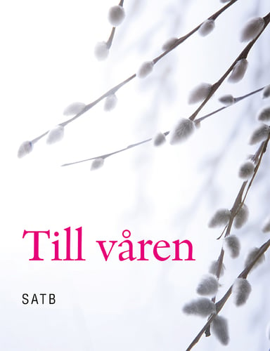 Till Våren : kör SATB - picture