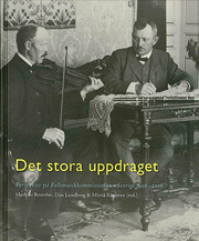 Det stora uppdraget : perspektiv på folkmusikkommissionen i Sverige 1908-2008_0