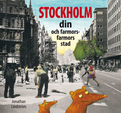Stockholm : din och farmors farmors stad - picture
