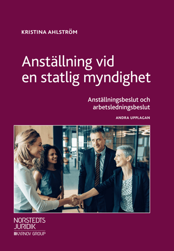 Anställning vid en statlig myndighet : anställningsbeslut och arbetsledningsbeslut_0