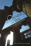 Opening Of The Way: Practical Guide To The Wisdom Of Ancient_0
