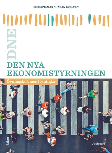 Den nya ekonomistyrningen : övningsbok med lösningar_0