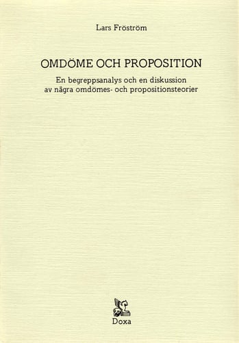 Omdöme och proposition - En begreppsanalys och en diskussion av några omdöm - picture