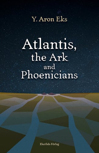 Atlantis, the Ark and Phoenicians_0