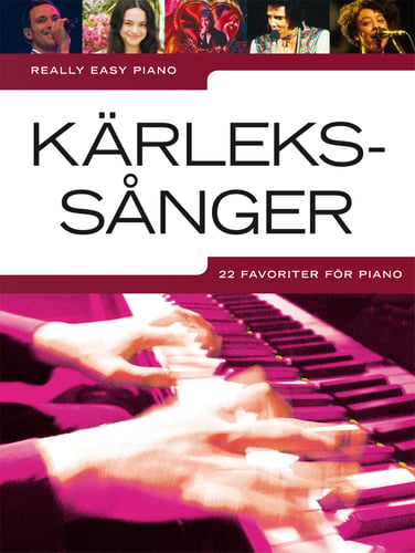 Kärlekssånger : 22 favoriter för piano_0